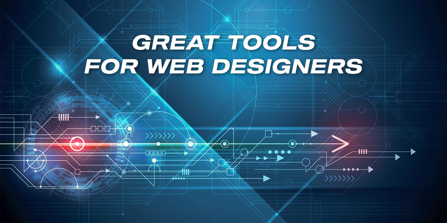 Great Tools for Webmasters and Web Designers